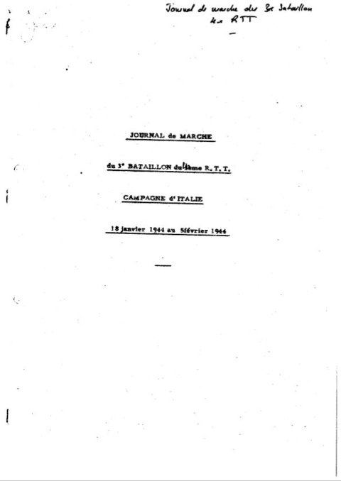 <p>Frontespizio del diario storico del III battaglione del 4ème Régiment Tirailleurs Tunisiens, redatto il 6 febbraio 1944 dal maggiore Gandoet.</p>