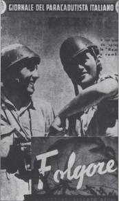 <p>"Folgore" giornale dei paracadutisti italiani, 1945. Il CLXXXV battaglione<br /> paracadutisti<br /> "Nembo" raggiunse la Linea Gustav il 29 gennaio 1944.</p><p class='eng'>"Folgore", Italian Paratroopers magazine, 1945. The 185th Paratooper Battalion<br /> "Nembo"<br /> reached the Gustav Line in February 1944.</p>